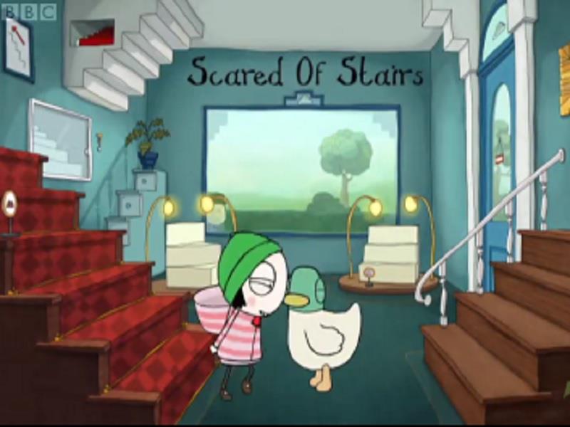 S01E30 Scared of Stairs   Sarah and Duck