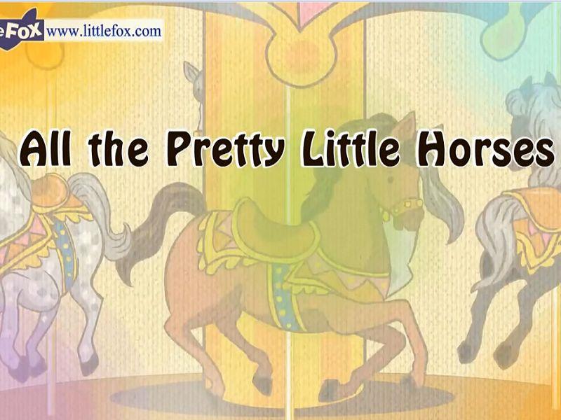 All the Pretty Little Horses Lullaby Level 1