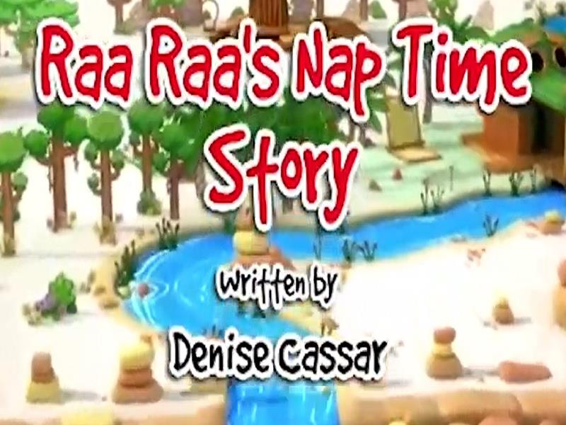 Raa Raa's nap time story