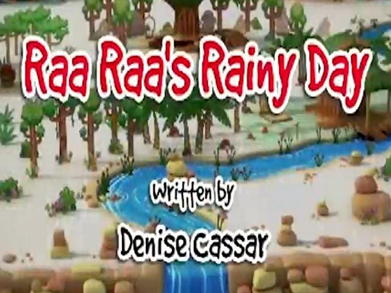 Raa Raa's rainy day