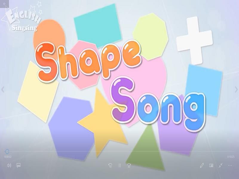 07 Shape Song