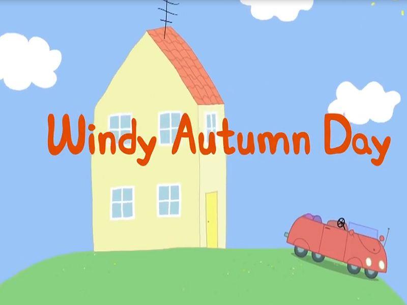 Peppa Pig S02E08 Windy Autumn Day