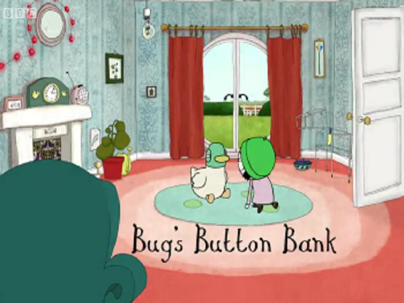 S01E37 Bugs Button Bank   Sarah and Duck