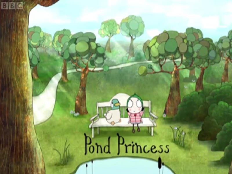 S01E29 Pond Princess  Sarah and Duck