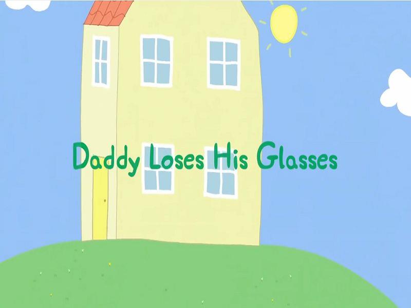 Daddy Loses His Glasses