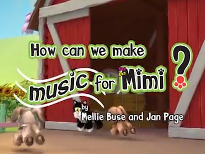 make music for Mimi