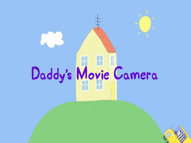 Daddys Movie Camera