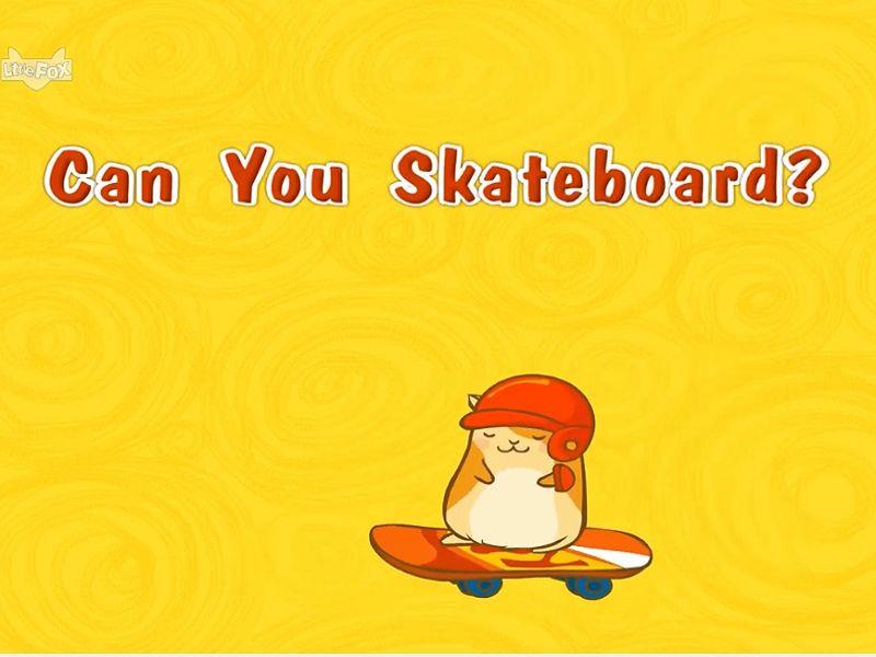 Can You Skateboard Level 1